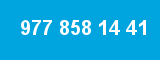 977 858 14 41 977 858 14 41